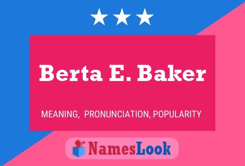 ملصق اسم Berta E. Baker