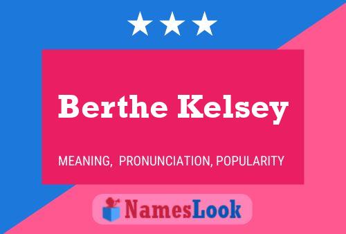 ملصق اسم Berthe Kelsey