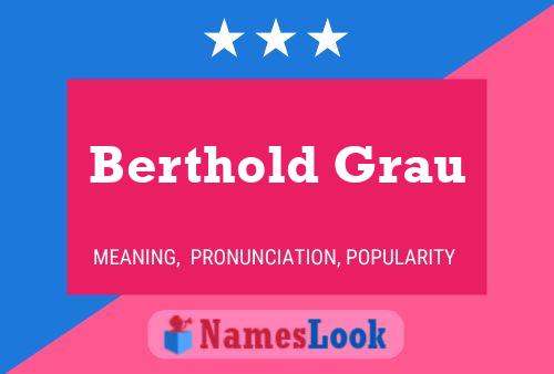 ملصق اسم Berthold Grau