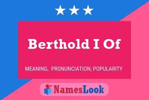 ملصق اسم Berthold I Of