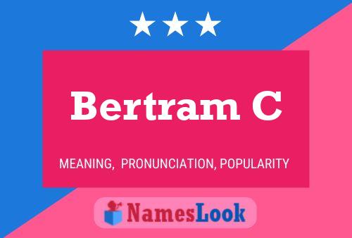 ملصق اسم Bertram C