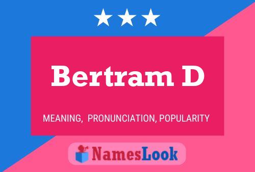 ملصق اسم Bertram D