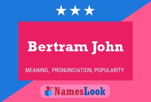 ملصق اسم Bertram John