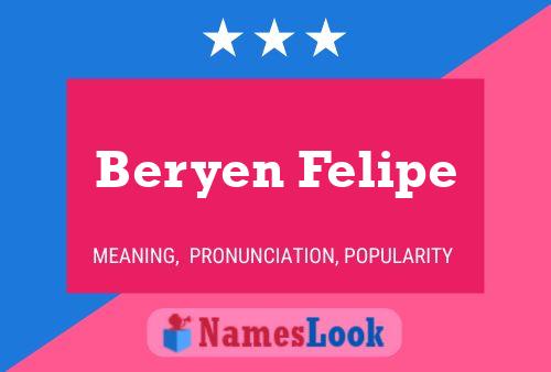 ملصق اسم Beryen Felipe