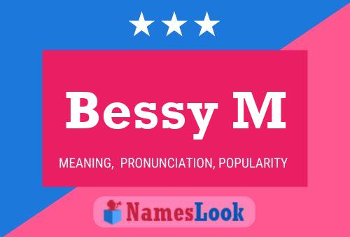 ملصق اسم Bessy M