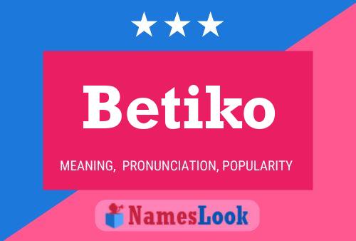 ملصق اسم Betiko