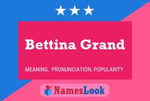 ملصق اسم Bettina Grand