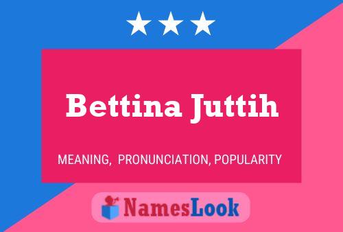 ملصق اسم Bettina Juttih