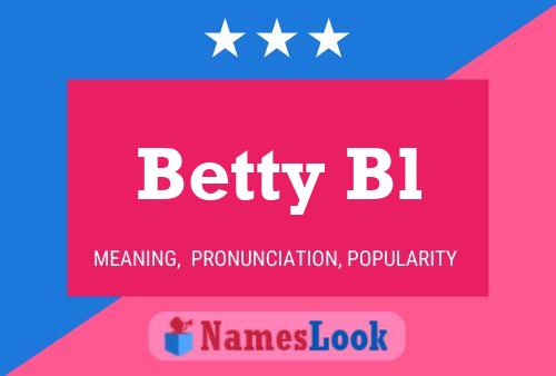 ملصق اسم Betty Bl