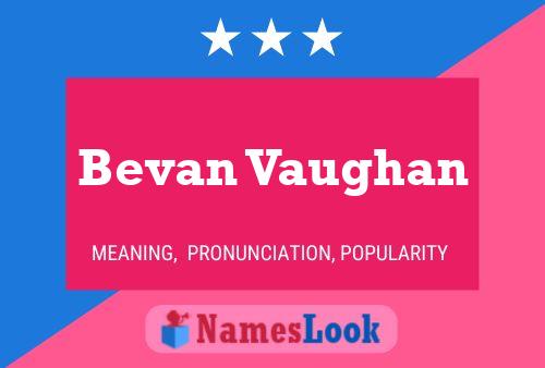 ملصق اسم Bevan Vaughan