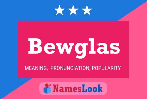 ملصق اسم Bewglas