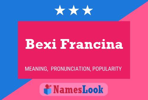 ملصق اسم Bexi Francina