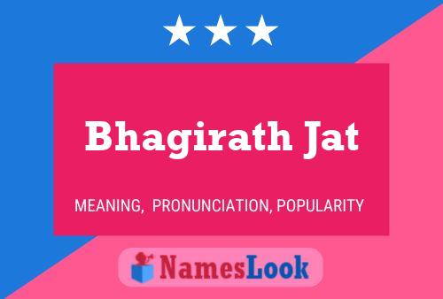 ملصق اسم Bhagirath Jat