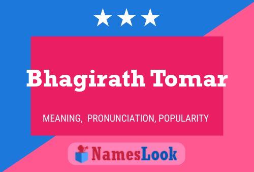 ملصق اسم Bhagirath Tomar