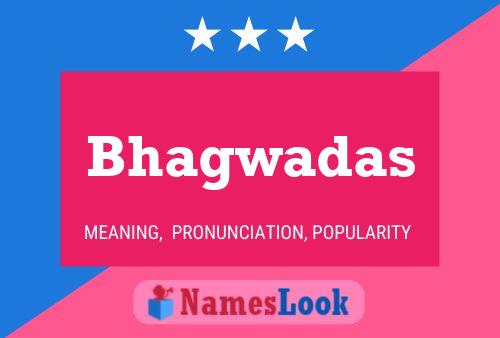 ملصق اسم Bhagwadas