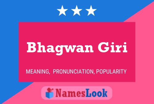 ملصق اسم Bhagwan Giri