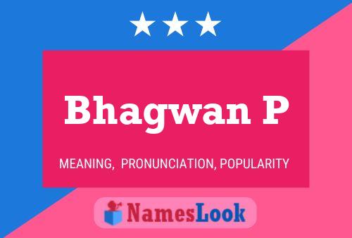 ملصق اسم Bhagwan P