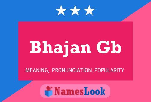 ملصق اسم Bhajan Gb