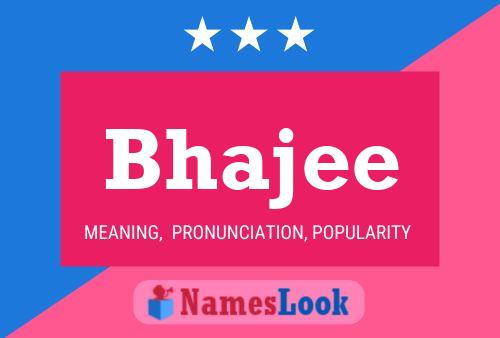 ملصق اسم Bhajee