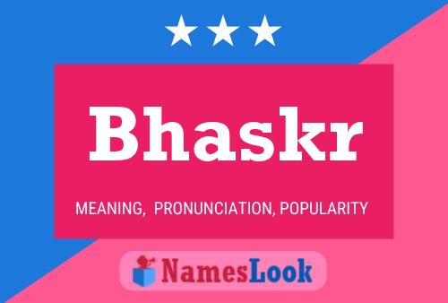 ملصق اسم Bhaskr