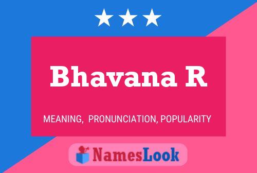 ملصق اسم Bhavana R