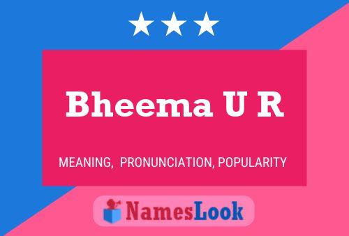 ملصق اسم Bheema U R