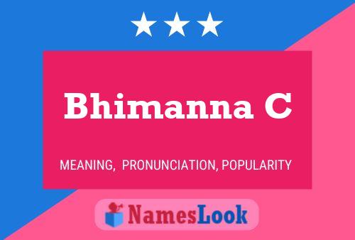 ملصق اسم Bhimanna C