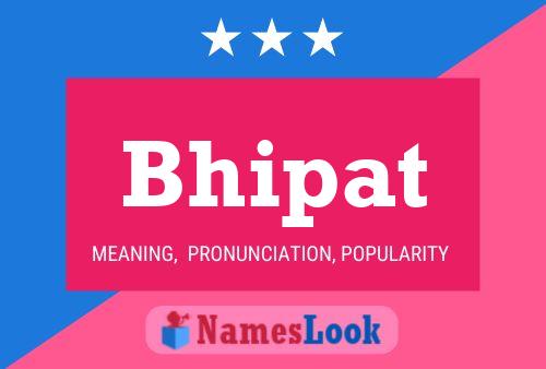 ملصق اسم Bhipat