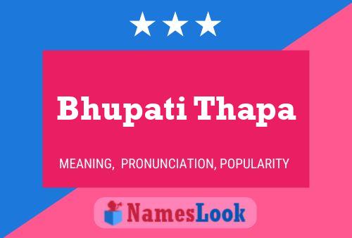 ملصق اسم Bhupati Thapa