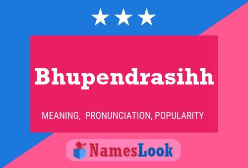 ملصق اسم Bhupendrasihh