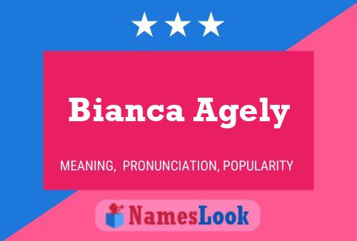 ملصق اسم Bianca Agely