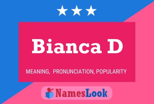 ملصق اسم Bianca D