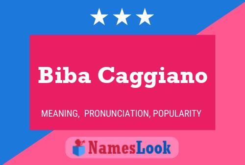 ملصق اسم Biba Caggiano