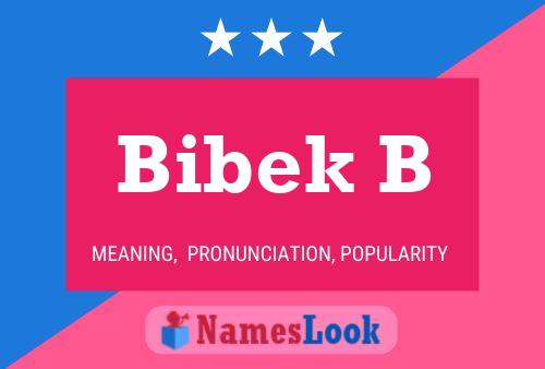 ملصق اسم Bibek B