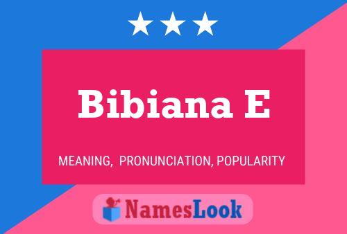 ملصق اسم Bibiana E