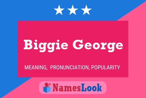 ملصق اسم Biggie George