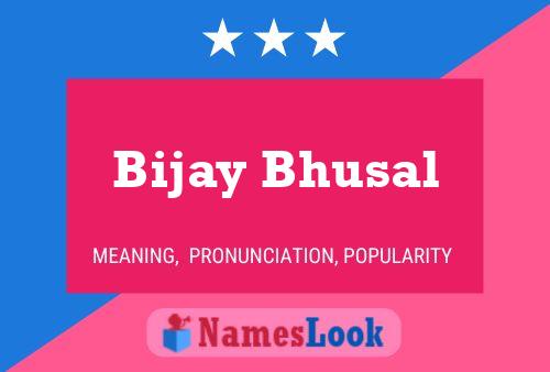 ملصق اسم Bijay Bhusal