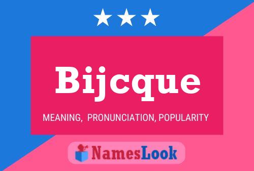 ملصق اسم Bijcque