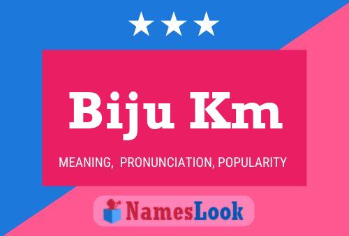 ملصق اسم Biju Km