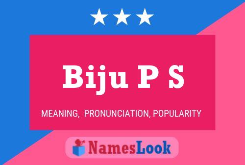 ملصق اسم Biju P S