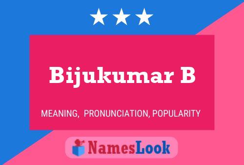 ملصق اسم Bijukumar B