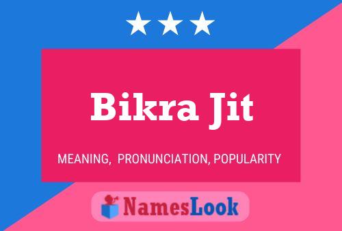 ملصق اسم Bikra Jit