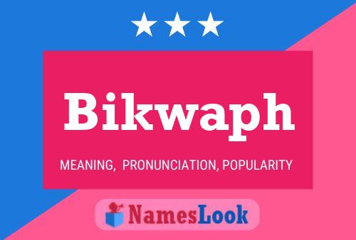 ملصق اسم Bikwaph