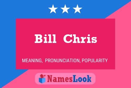 ملصق اسم Bill  Chris