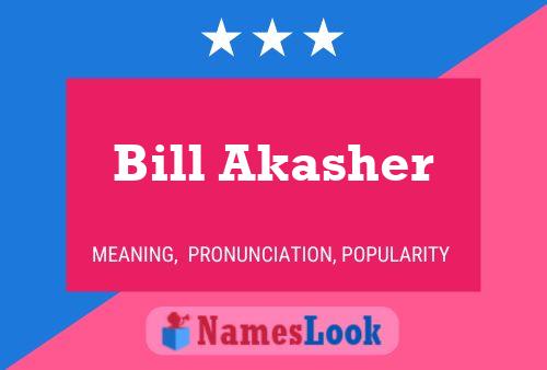 ملصق اسم Bill Akasher