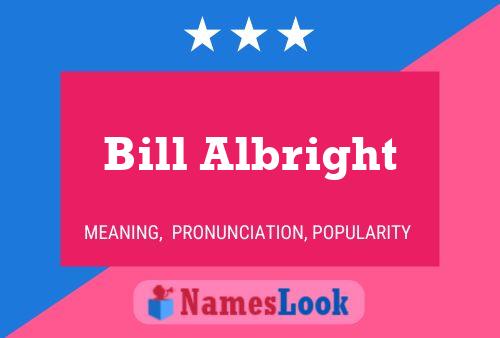 ملصق اسم Bill Albright