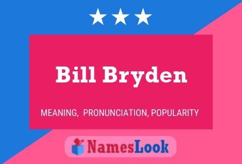 ملصق اسم Bill Bryden