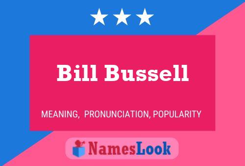 ملصق اسم Bill Bussell