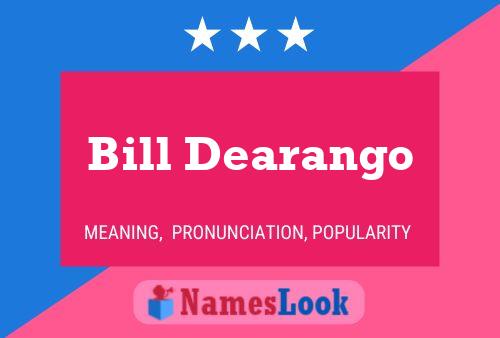 ملصق اسم Bill Dearango