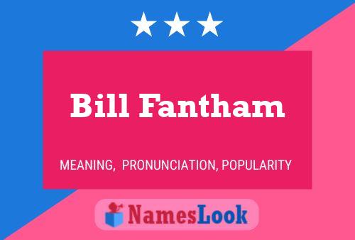 ملصق اسم Bill Fantham